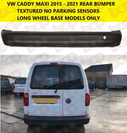 VW CADDY MAXI REAR BUMPER 2015 – 2021 LONG WHEEL BASE MODELS ONLY CHECK OEM