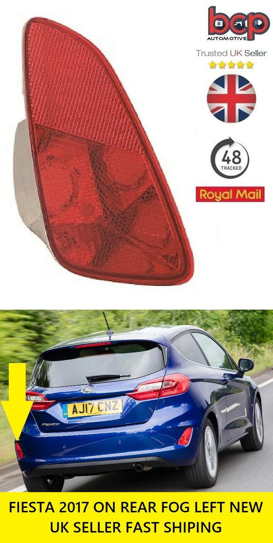 FORD FIESTA 2017 ON REAR BUMPER LIGHT LAMP REFLECTOR LEFT PASSENGER SIDE 2114049