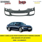 Load image into Gallery viewer, BMW 5 SERIES G30 2017 - 2020 FRONT BUMPER PRIMED  SENSOR &amp; WASHER HOLE  M SPORT
