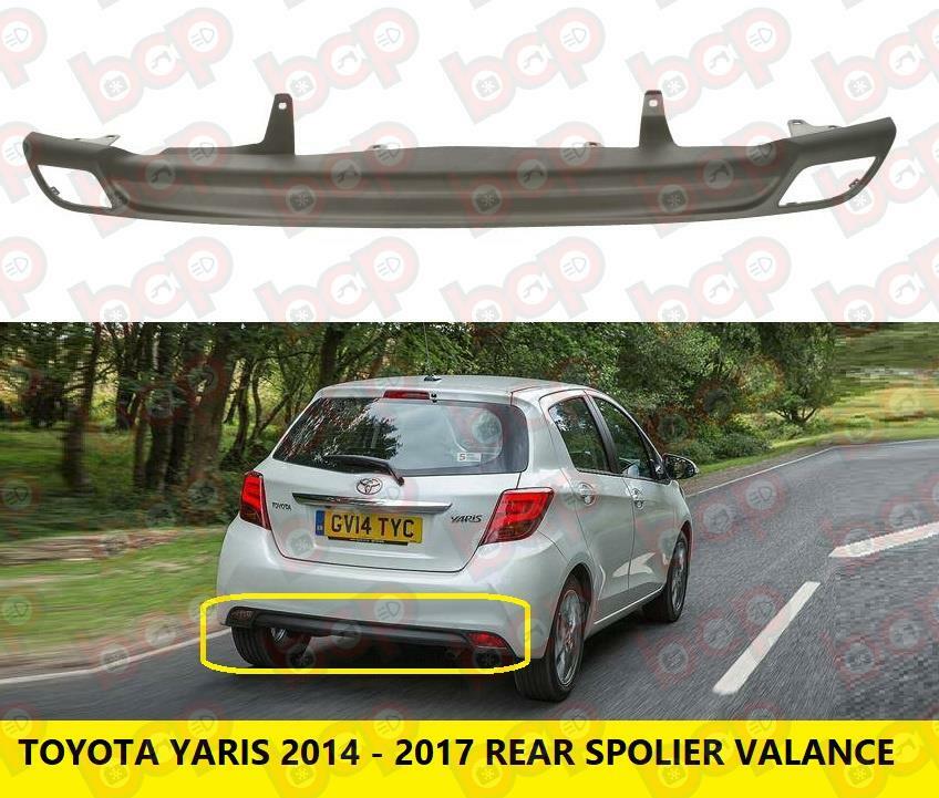 TOYOTA YARIS 2014 - 2017 REAR BUMPER SPOILER VALANCE DIFFUSER FOG HOLDER TRIM