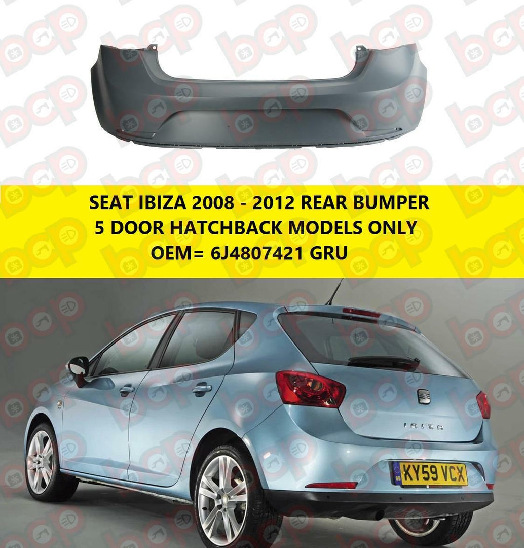 SEAT IBIZA 2008 - 2012 REAR BUMPER PRIMED NO PARKING SENSOR HOLES 6J4807421GRU
