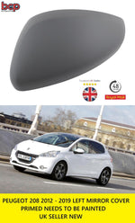 Load image into Gallery viewer, PEUGEOT 208 2012 – 2019 DOOR WING MIRROR COVER LEFT PASSENGER SIDE 1607512980