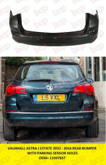 Load image into Gallery viewer, VAUXHALL ASTRA J 2012 – 2015 REAR BUMPER ESTATE PRIMED WITH SENSOR HOLES