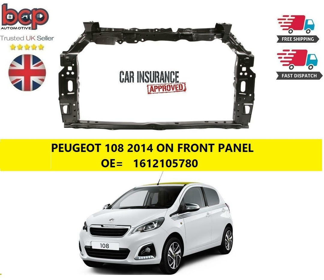 PEUGEOT 108 2014 ON FRONT PANEL RADIATOR SUPPORT NEW OEM SPEC 1612105780