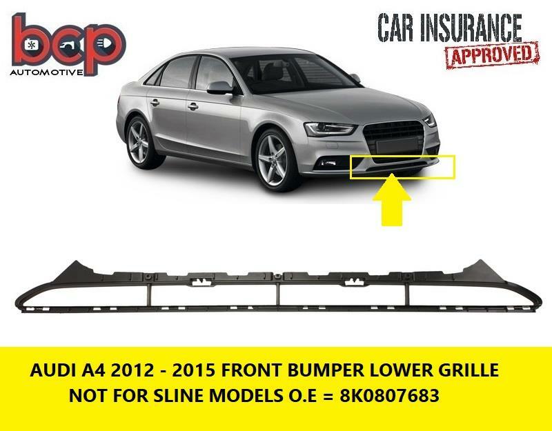 AUDI A4 2012 - 2015 FRONT LOWER CENTRE BUMPER GRILLE STANDARD MODELS 8K0807683