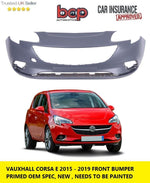 Load image into Gallery viewer, VAUXHALL CORSA E 2015 - 2019 FRONT BUMPER PRIMED NO SENSORS  READY TO PAINT
