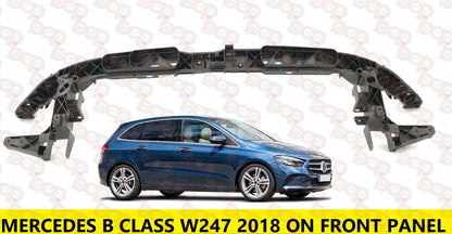 MERCEDES B CLASS W247 2018 ON FRONT PANEL RADIATOR SUPPORT A2476209800