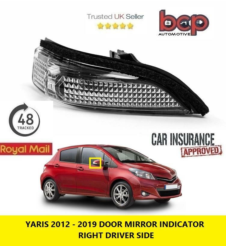 TOYOTA YARIS 2012 - 2019 DOOR WING MIRROR INDICATOR REPEATER RIGHT DRIVER SIDE