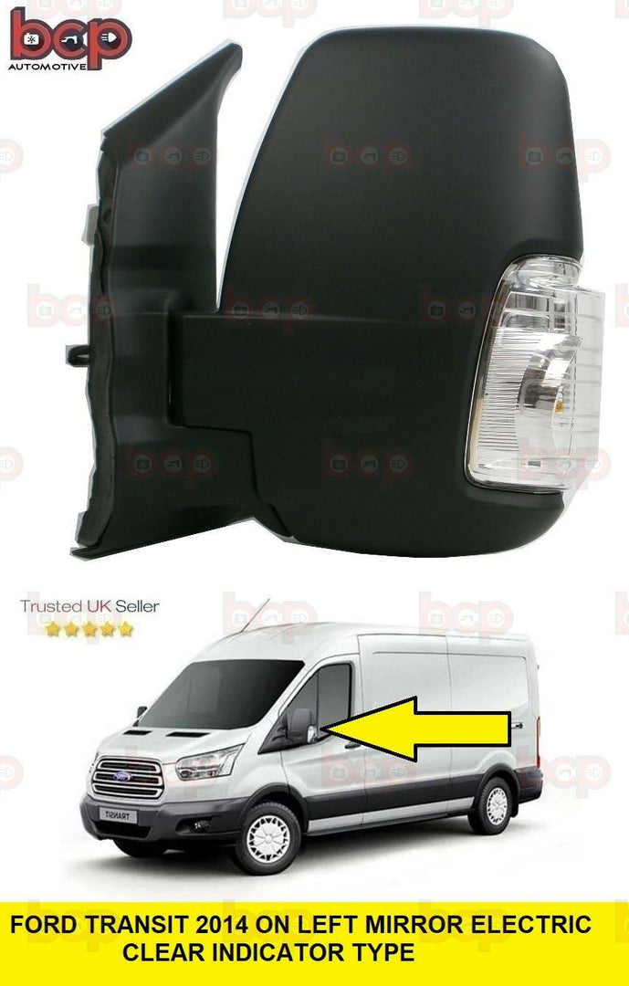 FORD TRANSIT DOOR MIRROR MK8 2014 ON ELECTRIC CLEAR INDICATOR LEFT PASSENGER