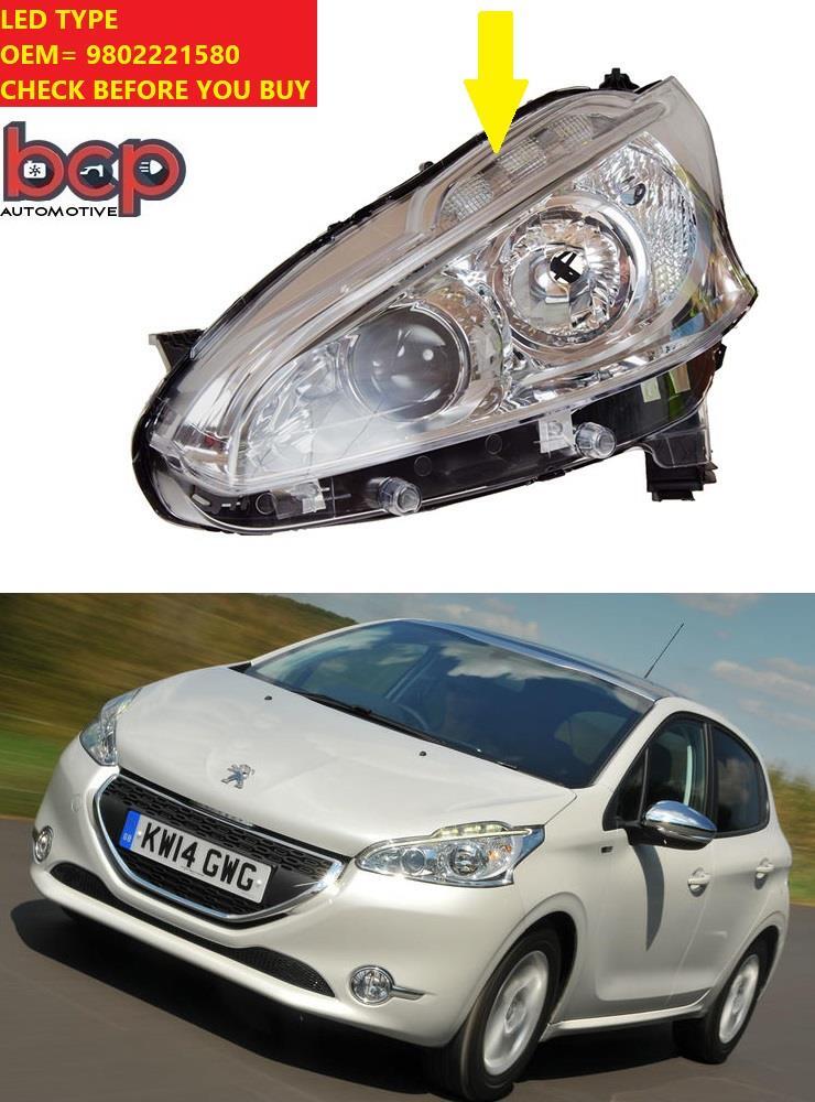 PEUGEOT 208 2012 - 2015 HEADLIGHT HEADLAMP LEFT PASSENGERS LED TYPE 9802221580
