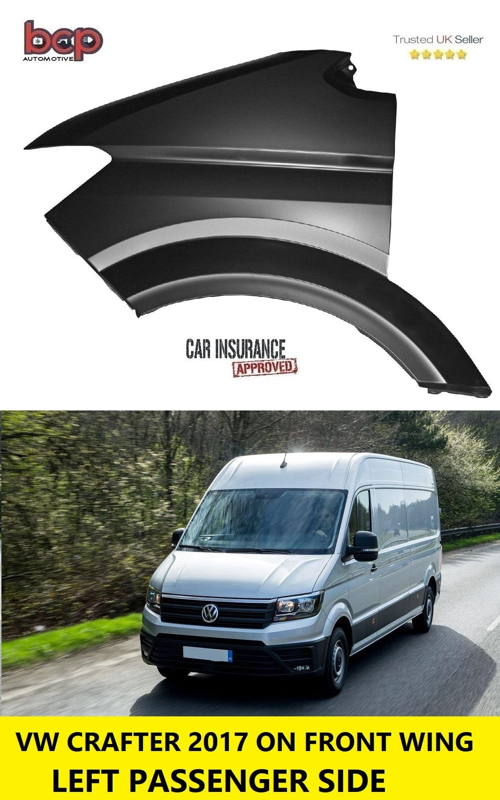 VW CRAFTER FRONT WING 2017 - 2024 LEFT PASSENGER SIDE INSURANCE APPROVED PRIMED