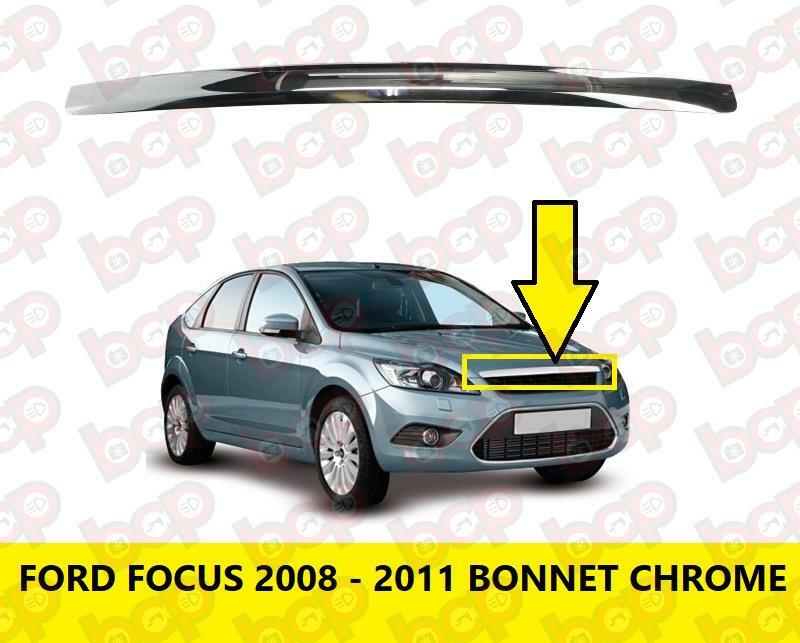 FORD FOCUS BONNET CHROME 2008 - 2011 MOULDING BONNET TRIM 1537494