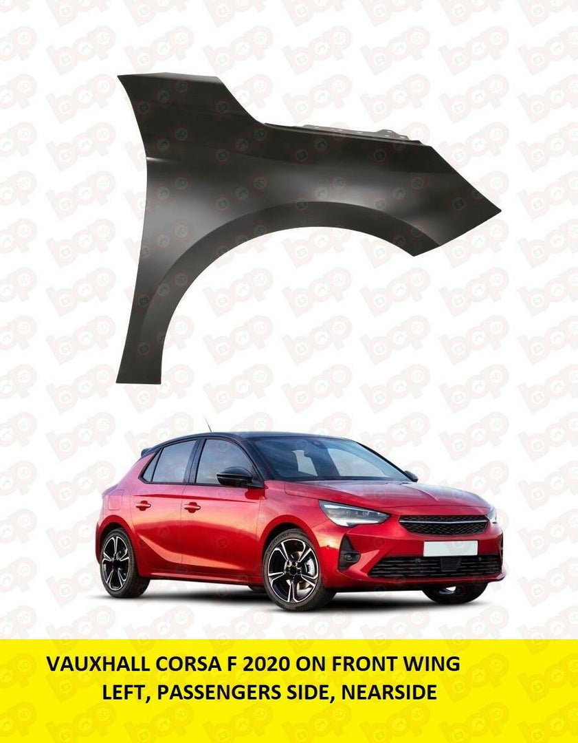 VAUXHALL CORSA F FRONT WING 2019 - 2021 RIGHT DRIVER SIDE 9829283180 NEW