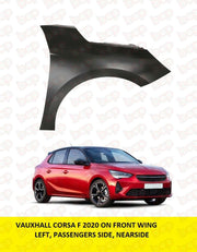 VAUXHALL CORSA F FRONT WING 2019 - 2021 RIGHT DRIVER SIDE 9829283180 NEW