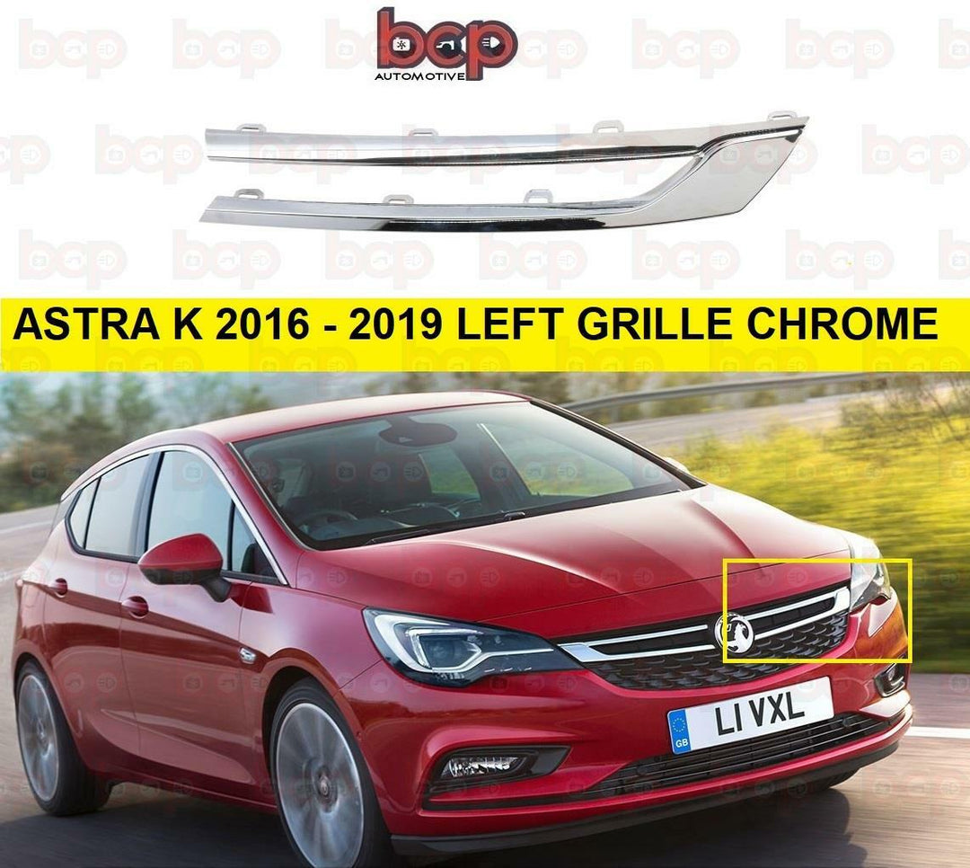 VAUXHALL ASTRA 2015 - 2019 GRILLE CHROME LEFT SIDE MOULDING TRIM FRONT BUMPER