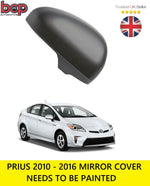 Load image into Gallery viewer, TOYOTA PRIUS 2010 – 2012 DOOR WING MIRROR COVER PRIMED PASSENGER SIDE LEFT
