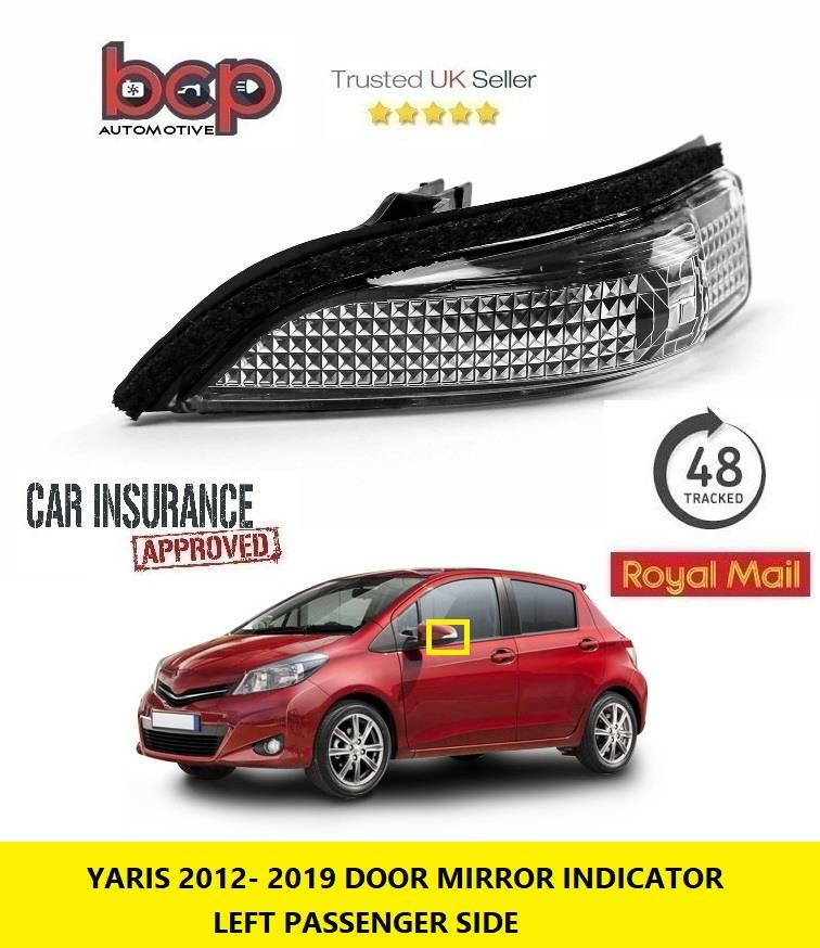 TOYOTA YARIS 2012 - 2019 DOOR WING MIRROR INDICATOR REPEATER LEFT PASSENGERS NEW