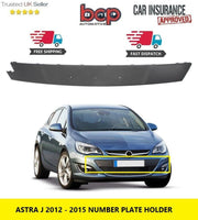 VAUXHALL ASTRA J 2012-2015 FRONT BUMPER CENTRE MOULDING NUMBER PLATE HOLDER NEW