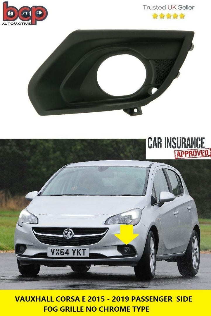 VAUXHALL CORSA E 2015 -2020 LEFT GRILLE WITH FOG HOLE NO CHROME TRIM OEM SPEC