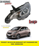 Load image into Gallery viewer, PEUGEOT 108 2014 ON HEADLIGHT HEADLAMP LEFT PASSENGER SIDE LED DRL B000863980