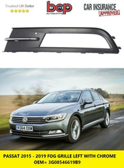 VW PASSAT 2015 – 2019 FOG GRILLE LEFT PASSENGER WITH CHROME STANDARD MODELS NEW