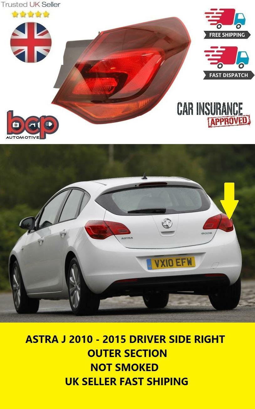 VAUXHALL ASTRA J MK6 2010 - 2015 5DR HATCH REAR LIGHT TAIL LIGHT DRIVER SIDE