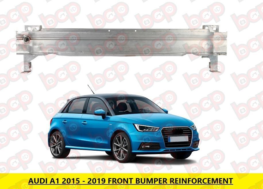 AUDI A1 FRONT BUMPER REINFORCEMENT 2015 - 2019 CARRIER 8X0807109C NEW