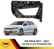 VW POLO 2017 - 2021 FOG GRILLE LEFT PASSENGERS SIDE BRACKET 2G0853665G