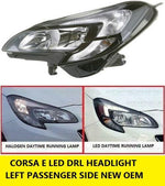 Load image into Gallery viewer, VAUXHALL CORSA E 2015 - 2019 HEADLIGHT LEFT PASSENGERS LED DAY RUNINING LIGHT