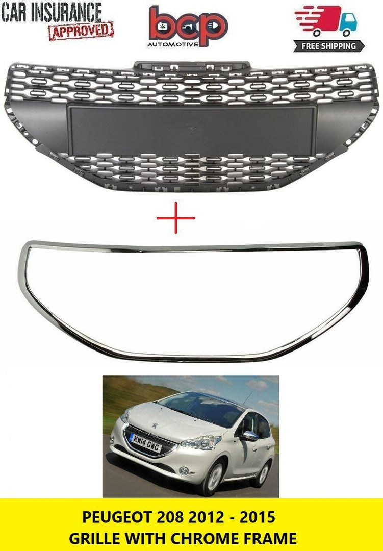 PEUGEOT 208 2012 – 2015 FRONT GRILLE WITH CHROME TRIM SURROUND NEW BOTH PARTS