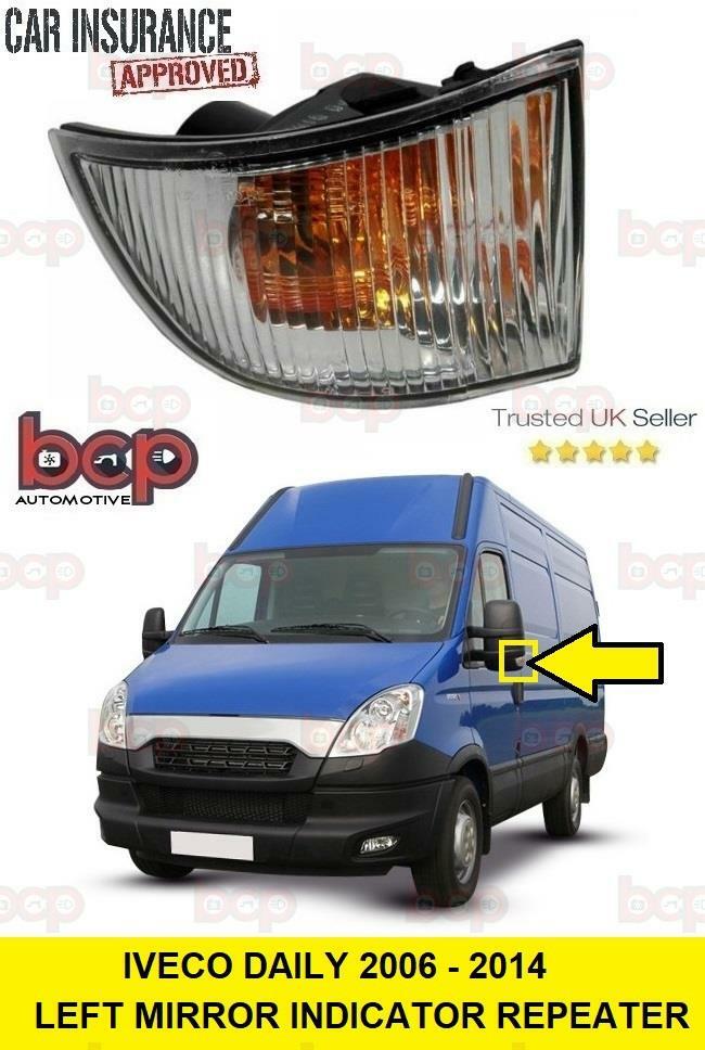 IVECO DAILY INDICATOR REPEATER DOOR WING MIRROR LEFT PASSENGERS SIDE 2006 - 2014
