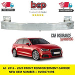 Load image into Gallery viewer, AUDI A3 2016 - 2020 FRONT BUMPER REINFORCEMENT CRASH BAR CARRIER NEW INSURANCE