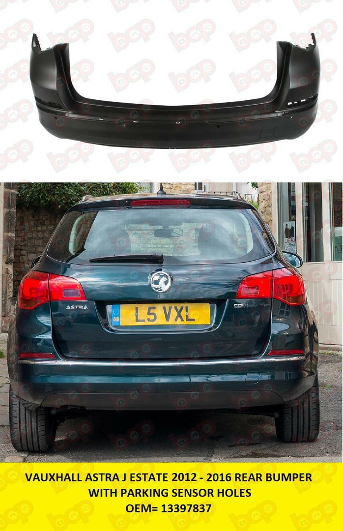 VAUXHALL ASTRA J 2012 – 2015 REAR BUMPER ESTATE PRIMED WITH SENSOR HOLES