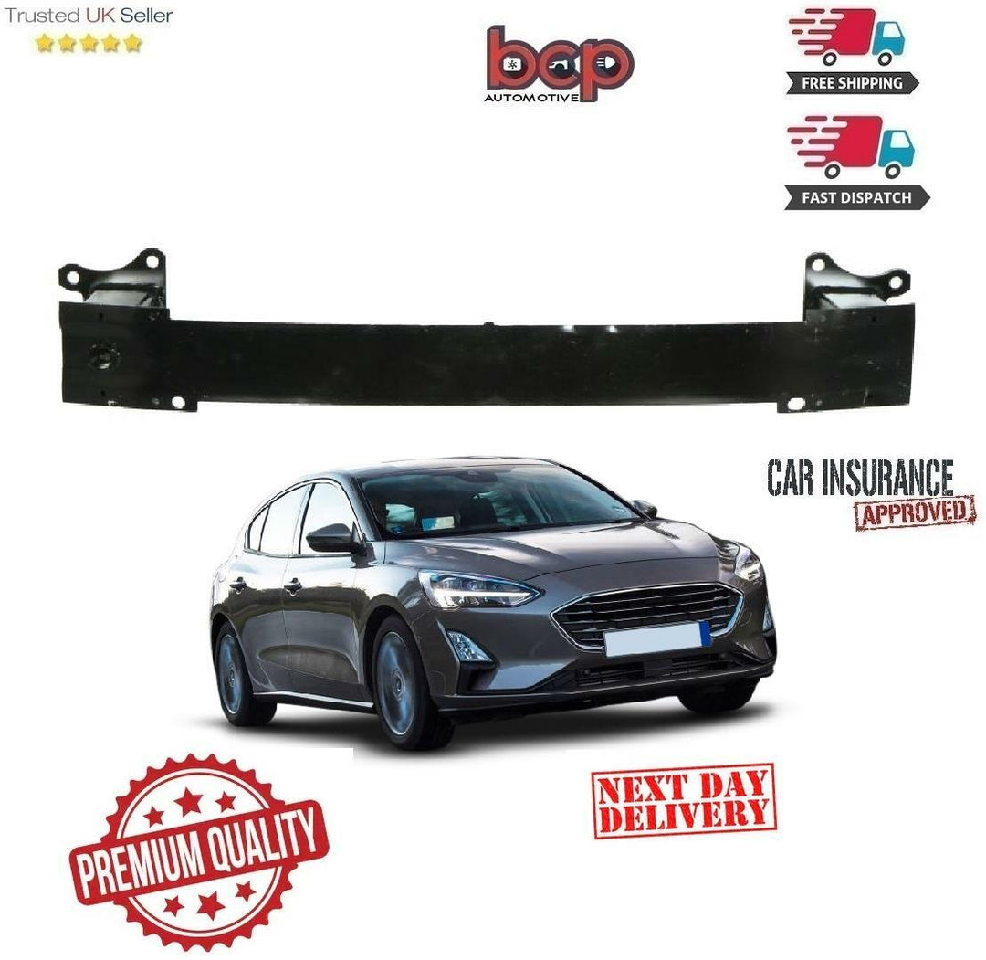 FORD FOCUS 2018 ON FRONT BUMPER REINFORCEMENT CARRIER IMPACT BEAM BAR CRASH