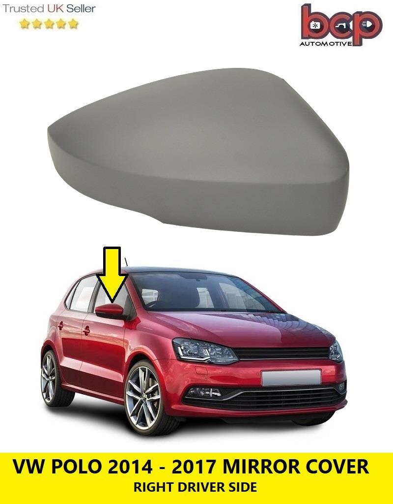 VW POLO MIRROR COVER 2014 – 2017 DOOR WING RIGHT DRIVER SIDE PRIMED 6R PAINTABLE