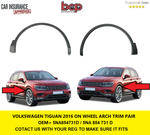 Load image into Gallery viewer, VW TIGUAN 2016 - 2024 FRONT DRIVER/PASSENGER SIDE WHEEL ARCH NEW 5NA854731D
