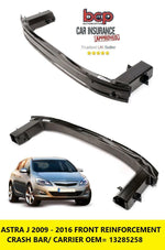 Load image into Gallery viewer, VAUXHALL ASTRA J 2009 - 2014 FRONT BUMPER REINFORCEMENT 13285258 3 DOOR GTC

