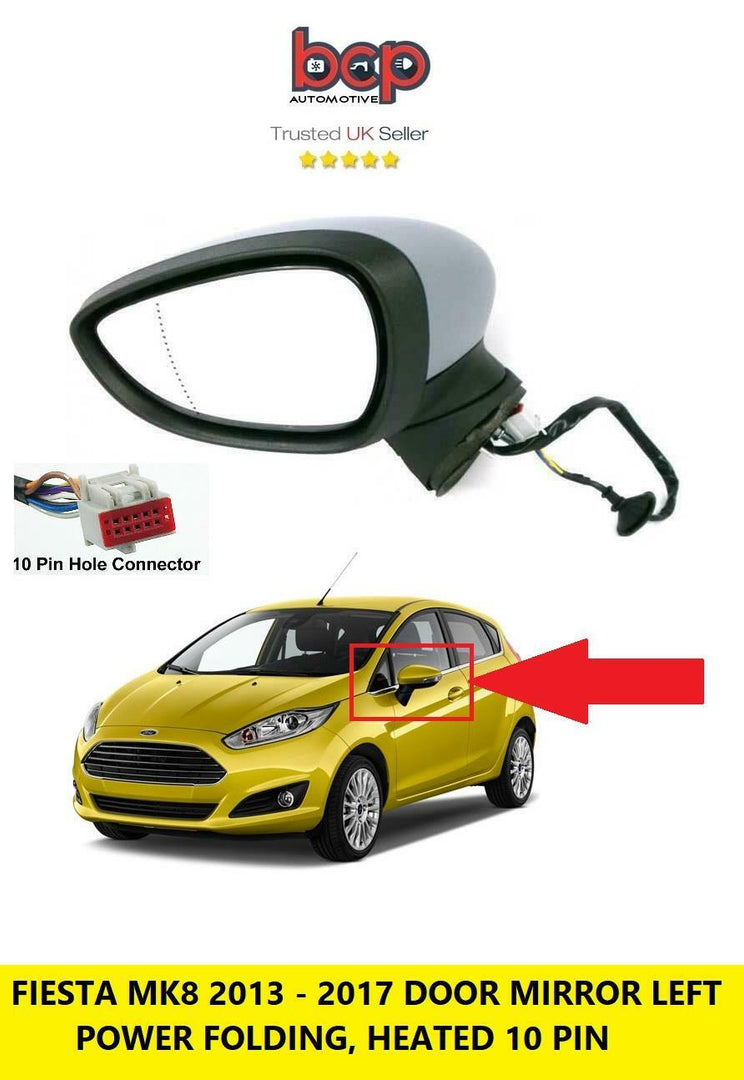 FORD FIESTA MK8 2013 - 2017 DOOR WING MIRROR ELETRIC POWERFOLD LEFT PASSENGERS