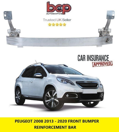 PEUGEOT 2008 FRONT BUMPER REINFORCEMENT 2013 - 2020 CRASH BAR ABSORBER