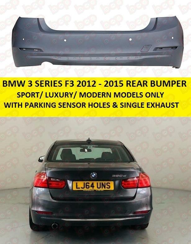 BMW 3 SERIES F30 2012 - 2015 REAR BUMPER PRIMED LUXURY SPORT MODELS 51127312733