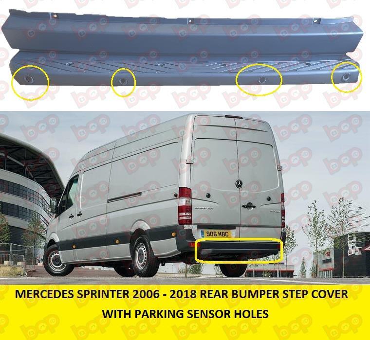 MERCEDES SPRINTER 2006 - 2018 REAR BUMPER STEP COVER WITH PARKING SENSORS HOLES