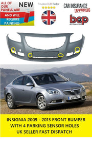 VAUXHALL INSIGNIA 2009 -2013 FRONT BUMPER PRIMED WITH 4 PDC HOLES  ONLY NEW