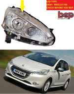 Load image into Gallery viewer, PEUGEOT 208 2012 - 2015 HEADLIGHT HEADLAMP O/S DRIVERS RIGHT LED TYPE 9802221780