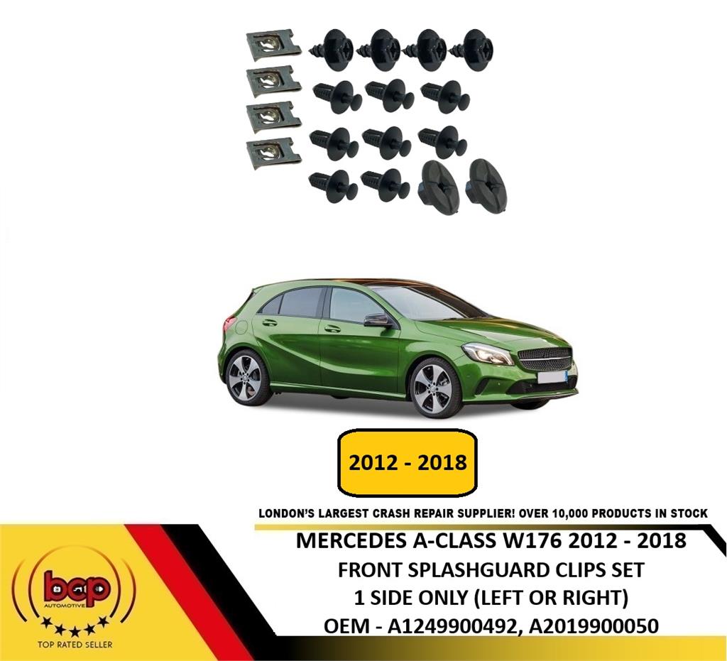 MERCEDES A-CLASS W176 2012 – 2018 FRONT SPLASH GUARD CLIPS 1 SIDE ONLY