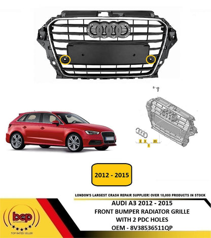AUDI A3 2012 - 2016 SPORT FRONT RADIATOR GRILLE WITH 2 PDC HOLES 8V38536511QP