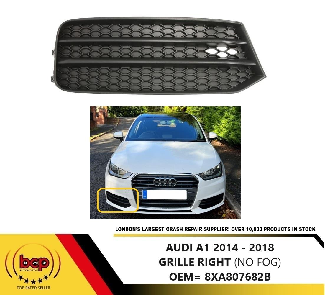 AUDI A1 2014 - 2018 FRONT BUMPER LOWER RIGHT GRILLE NO FOG DRIVERS SIDE BLACK