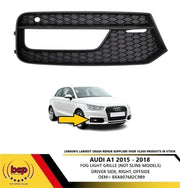AUDI A1 2015 - 2018 FRONT BUMPER FOG GRILLE DRIVER SIDE WITH PARKING SENSOR HOLE