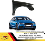 Load image into Gallery viewer, AUDI A3 SALOON 2012 - 2020  FRONT WING RIGHT DRIVERS SIDE INSURANCE APPROVED
