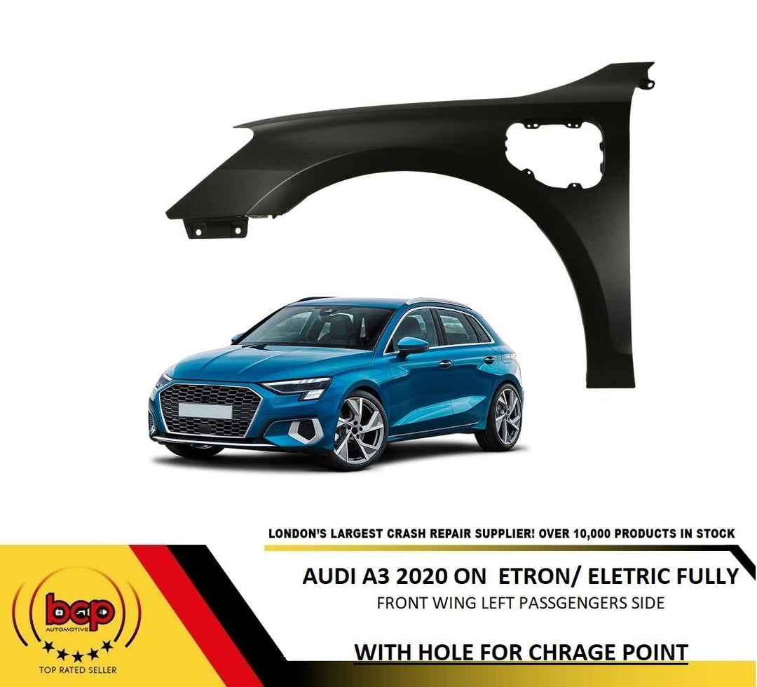 AUDI A3 2020 ONWARDS FRONT WING LEFT PASSENGER SIDE WITH HOLE ELECTRIC MODELS