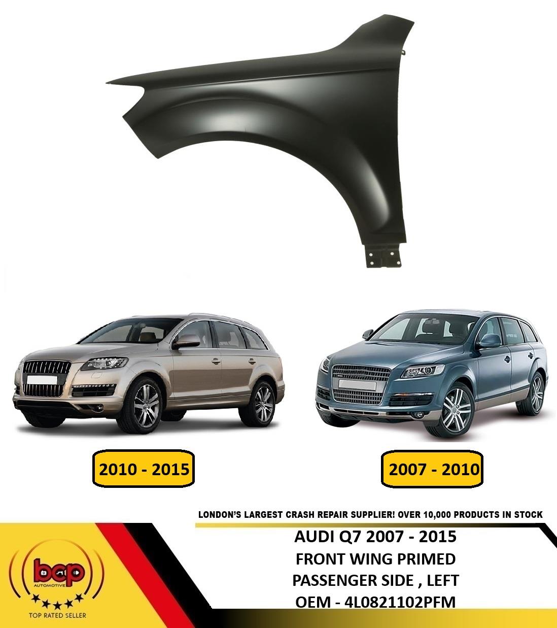 AUDI Q7 2007 - 2015 FRONT WING FENDER PRIMED PASSENGER SIDE LEFT STEEL NEW
